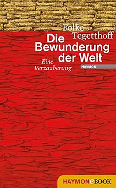 Die Bewunderung der Welt