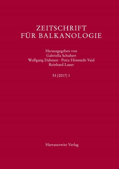 Zeitschrift für Balkanologie 53 (2017) 1