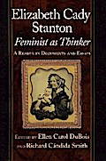 Elizabeth Cady Stanton, Feminist as Thinker
