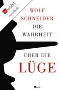 Die Wahrheit über die Lüge