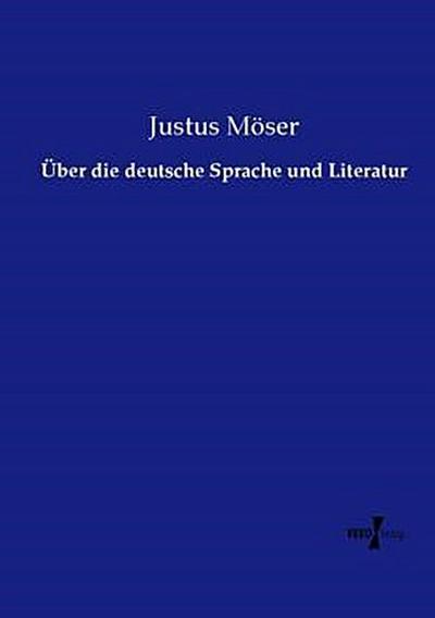 Über die deutsche Sprache und Literatur