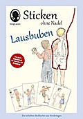 Sticken ohne Nadel "Lausbuben"