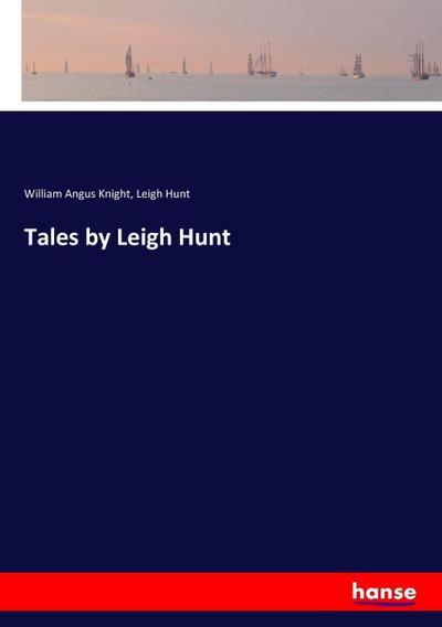 Tales by Leigh Hunt