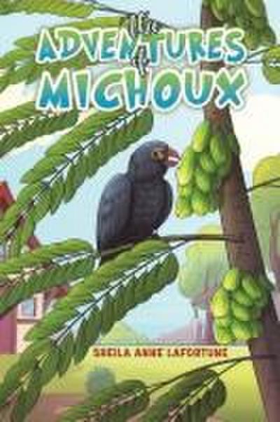 The Adventures of Michoux
