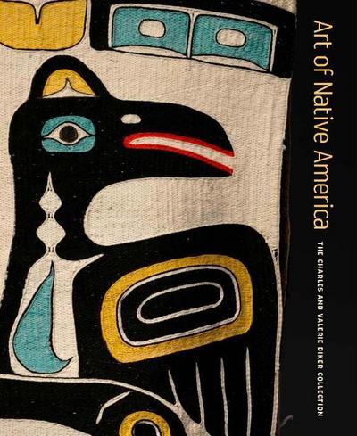 Art of Native America - The Charles and Valerie Diker Collec
