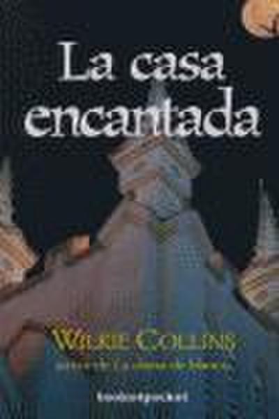Collins, W: Casa encantada