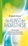 Die Kunst der Radiästhesie