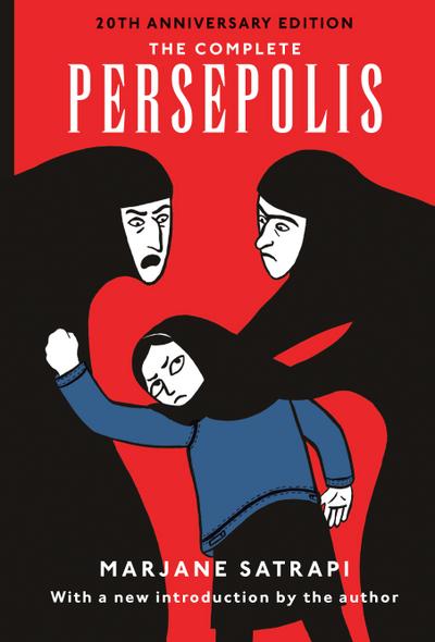 The Complete Persepolis - Marjane Satrapi