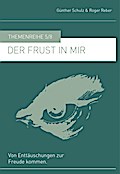 Der Frust in mir