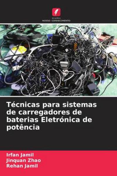 Técnicas para sistemas de carregadores de baterias Eletrónica de potência