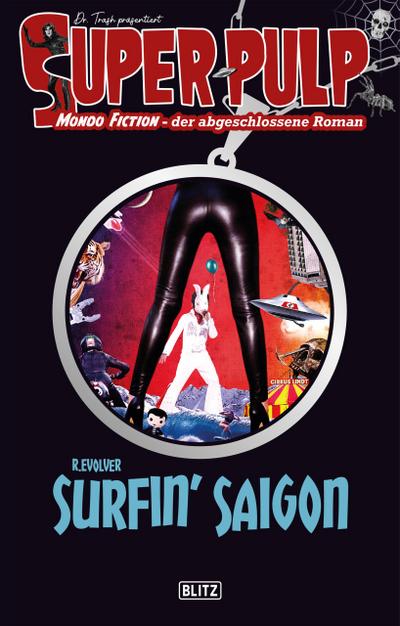 Super-Pulp 20: Surfin‘ Saigon