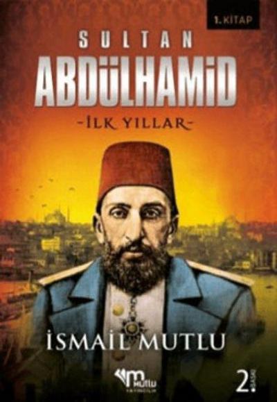 Sultan 2. Abdulhamid - Ilk Yillar