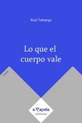Lo que el cuerpo vale
