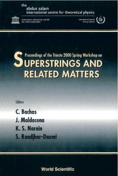 SUPERSTRINGS AND RELATED MATTERS