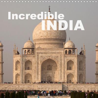 Schickert, P: Incredible India (Wall Calendar 2020 300 × 300