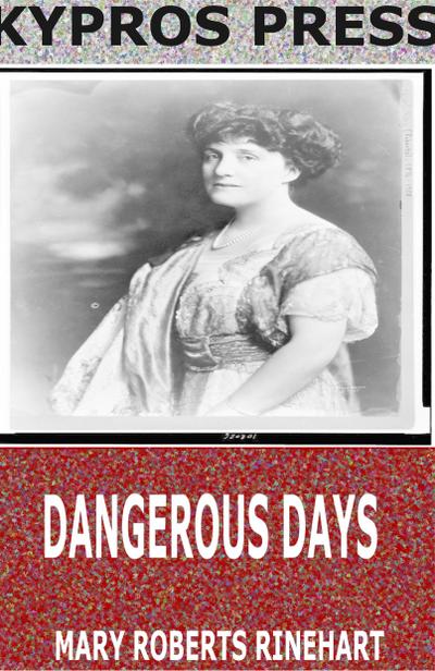 Dangerous Days