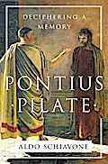 Pontius Pilate: Deciphering a Memory