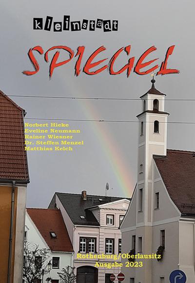 Kleinstadtspiegel Rothenburg 2023