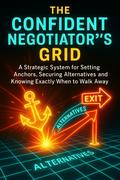 The Confident Negotiator’s Grid