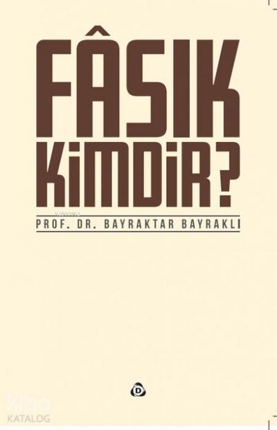 Fasik Kimdir