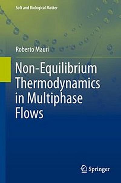 Non-Equilibrium Thermodynamics in Multiphase Flows