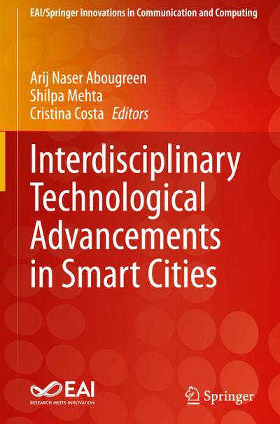 Interdisciplinary Technological Advancements in Smart Cities