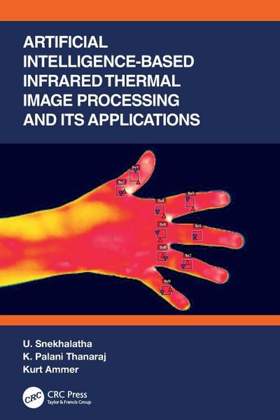 Artificial Intelligence-based Infrared Thermal Image Processing and its Applications