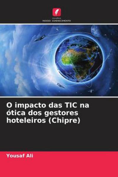 O impacto das TIC na ótica dos gestores hoteleiros (Chipre)