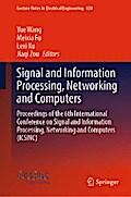 Signal and Information Processing, Networking and Computers