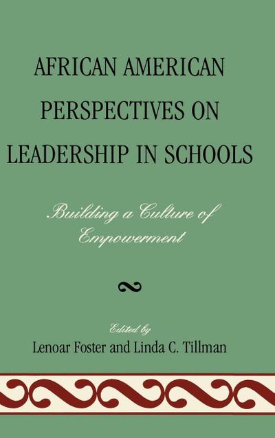 African American Perspectives on Leadership in Schools