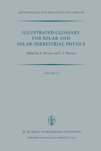 Illustrated Glossary for Solar and Solar-Terrestrial Physics