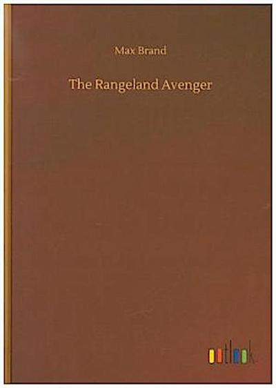 The Rangeland Avenger