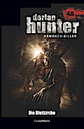 Dorian Hunter 48 - Die Blutkirche
