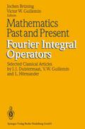 Mathematics Past and Present: Fourier Integral Operators