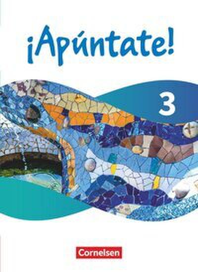Apúntate! - Spanisch als 2. Fremdsprache - Ausgabe 2024 - Band 3