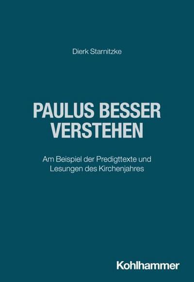 Paulus besser verstehen