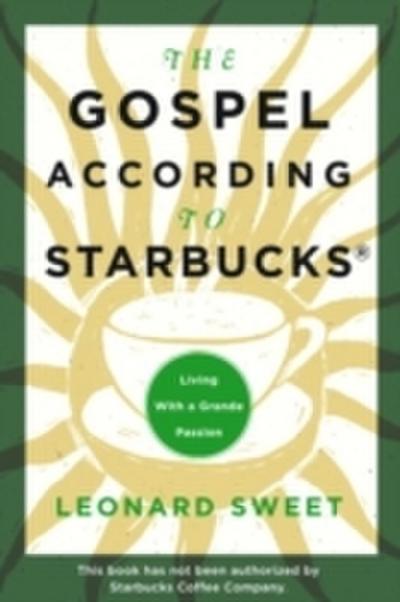 Gospel According to Starbucks