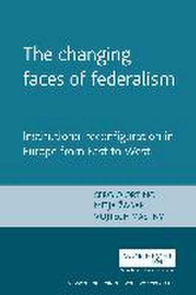 The Changing Faces of Federalism