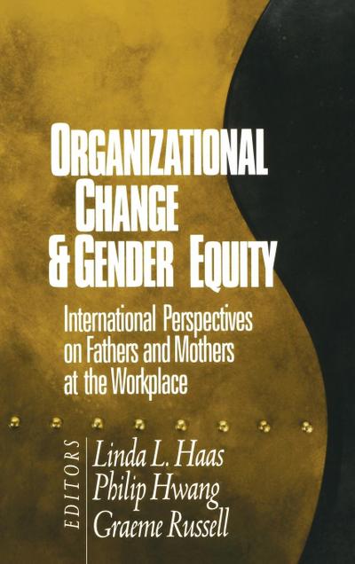 Organizational Change and Gender Equity