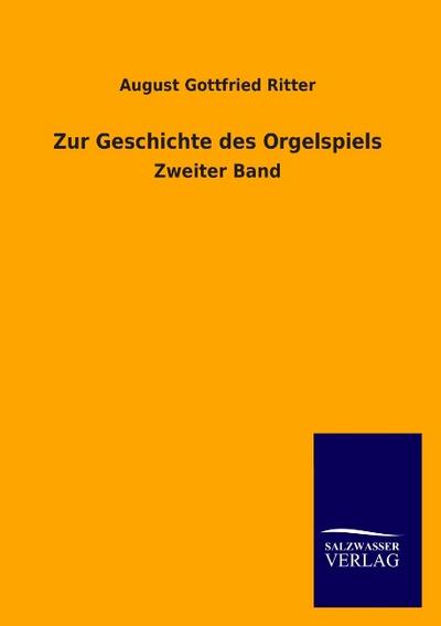 Zur Geschichte des Orgelspiels