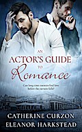 An Actor’s Guide to Romance