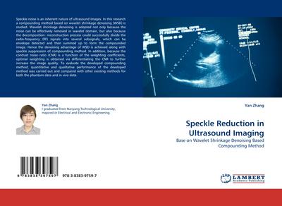 Speckle Reduction in Ultrasound Imaging