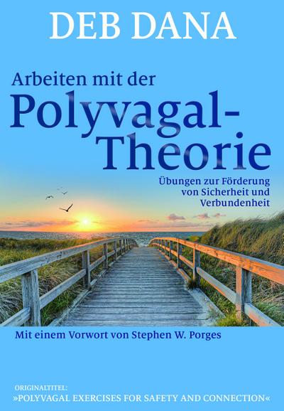 Arbeiten mit der Polyvagal-Theorie