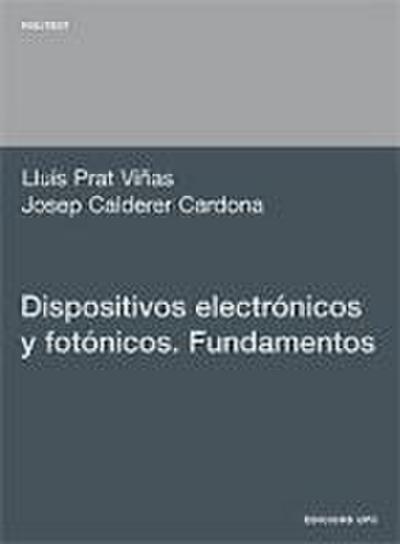 Dispositivos Electrnicos y Fotnicos. Fundamentos