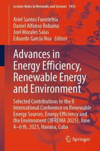Advances in Energy Efficiency, Renewable Energy and Environment