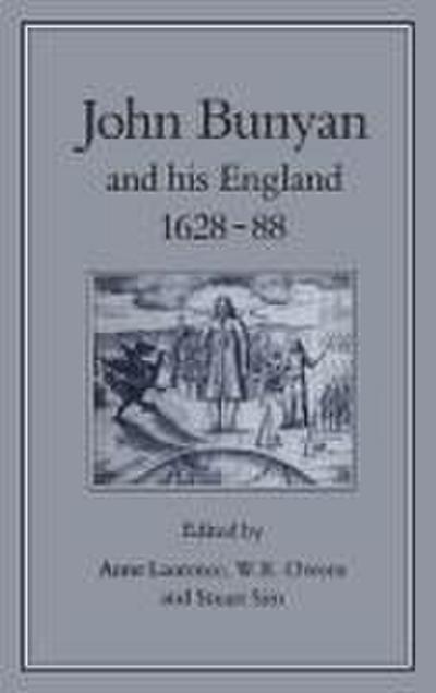 John Bunyan & His England, 1628-1688