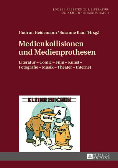 Medienkollisionen und Medienprothesen