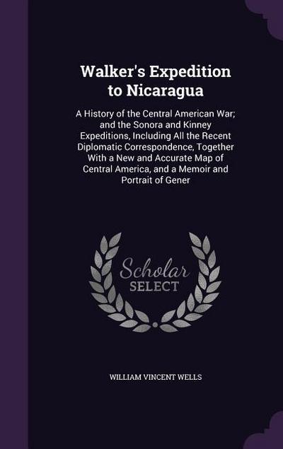 Walker’s Expedition to Nicaragua