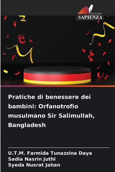 Pratiche di benessere dei bambini: Orfanotrofio musulmano Sir Salimullah, Bangladesh
