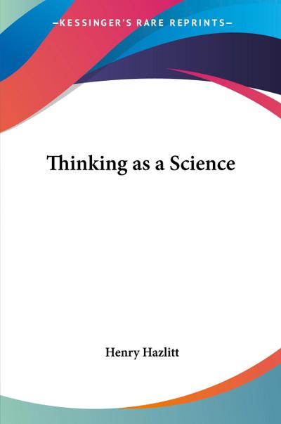 Thinking as a Science